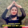 About Mumbai Lu Mt Jave Song